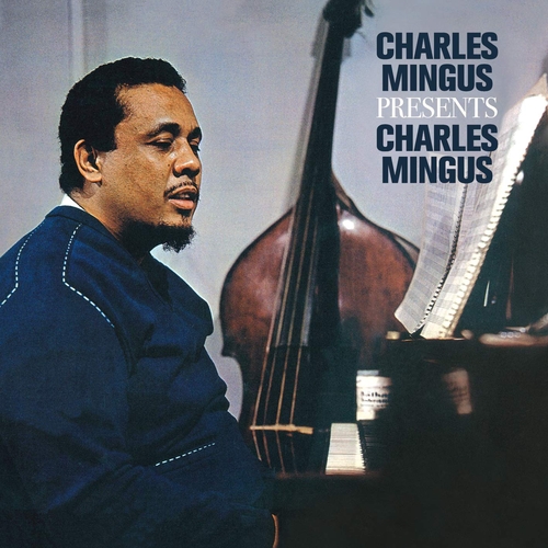 Couverture CHARLES MINGUS PRESENTS CHARLES MINGUS de Charles MINGUS