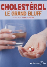 Image du média "CHOLESTÉROL, LE GRAND BLUFF de Anne GEORGET"