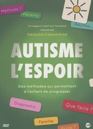 Image du média "AUTISME, L'ESPOIR de Natacha CALESTRÉMÉ"