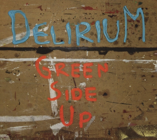 Couverture GREEN SIDE UP de DELIRIUM