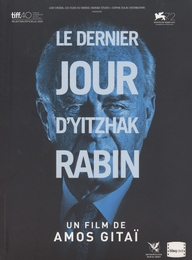 Image du média "LE DERNIER JOUR D'YITZHAK RABIN de Amos GITAÏ"