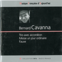 Image du média "TRIO AVEC ACCORDEON / MESSE UN JOUR ORDINAIRE / FAUVE de Bernard CAVANNA"