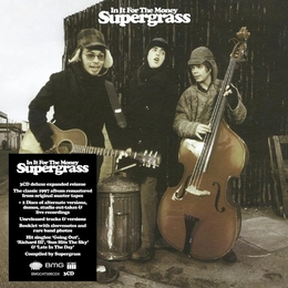 Image du média "IN IT FOR THE MONEY (REMASTER) de SUPERGRASS"