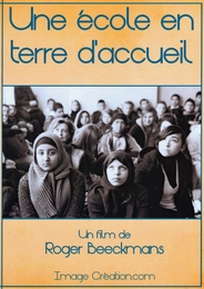 Image du média "UNE ÉCOLE EN TERRE D'ACCUEIL de Roger BEECKMANS"