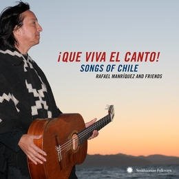 Image du média "QUE VIVA EL CANTO ! SONGS OF CHILE de Rafael MANRÍQUEZ AND FRIENDS"