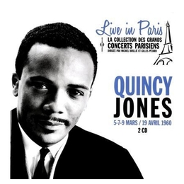 Image du média "5-7-9 MARS / 19 AVRIL 1960 - LIVE IN PARIS de Quincy JONES"