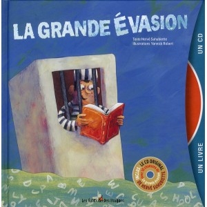 Couverture LA GRANDE ÉVASION de Hervé SUHUBIETTE