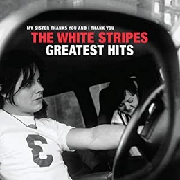 Image du média "GREATEST HITS de THE WHITE STRIPES"