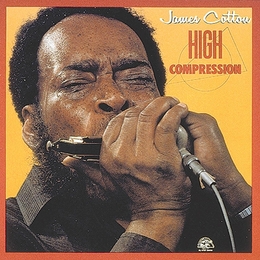 Image du média "HIGH COMPRESSION de James COTTON"