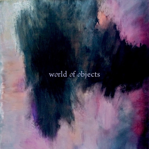 Couverture WORLD OF OBJECTS de Jeremiah CYMERMAN & EVAN PARKER & NATE WOOLEY