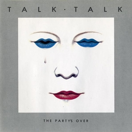 Image du média "THE PARTY'S OVER de TALK TALK"