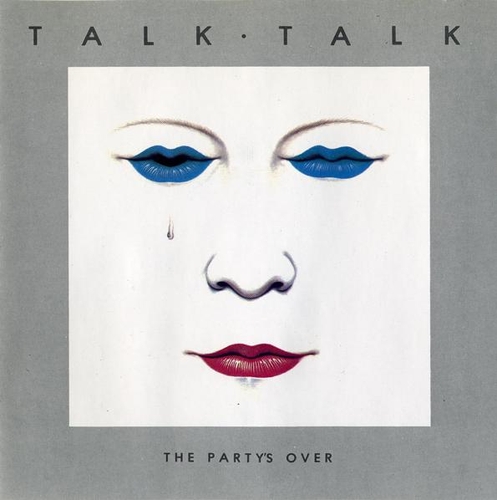 Couverture THE PARTY'S OVER de TALK TALK