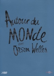 Image du média "AUTOUR DU MONDE AVEC ORSON WELLES de Orson WELLES"