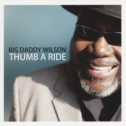 Image du média "THUMB A RIDE de Big Daddy WILSON"