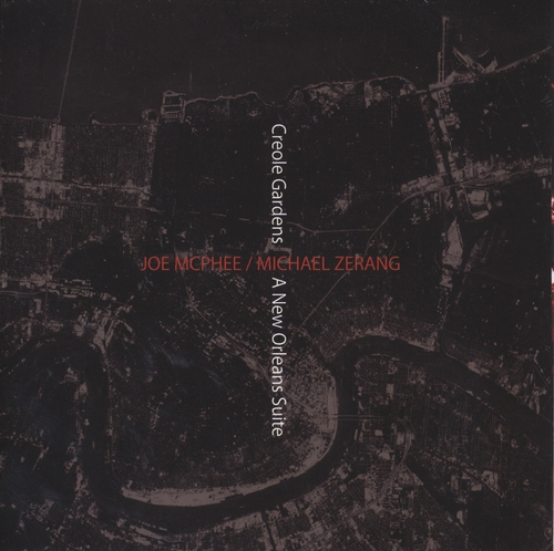 Couverture CREOLE GARDENS (A NEW ORLEANS SUITE) de Joe MCPHEE & MICHAEL ZERANG