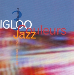 Image du média "IGLOO COULEURS JAZZ, VOL.3"