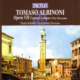 Image du média "CONCERTI OP.7: 1-5,10 / 3 CONCERTOS HAUTBOIS (INEDITS) de Tommaso ALBINONI"