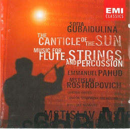 Image du média "CANTICLE OF THE SUN / MUSIC FOR FLUTE STRINGS AND PERCUSSION de Sofia GUBAÏDULINA"