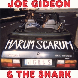 Image du média "HARUM SCARUM de Joe GIDEON & THE SHARK"