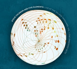 Image du média "THE EMBEDDED SETS LIVE AT THE VILLAGE VANGUARD, VOL. I de Steve COLEMAN AND FIVE ELEMENTS"