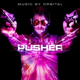 Image du média "PUSHER de ORBITAL"