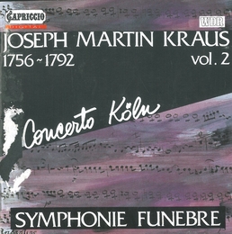 Image du média "SYMPHONIE FUNEBRE / ... (SINFONIEN, VOL.2) de Joseph Martin KRAUS"