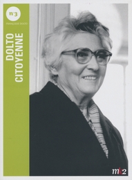 Image du média "DOLTO CITOYENNE de Caroline ELIACHEFF"