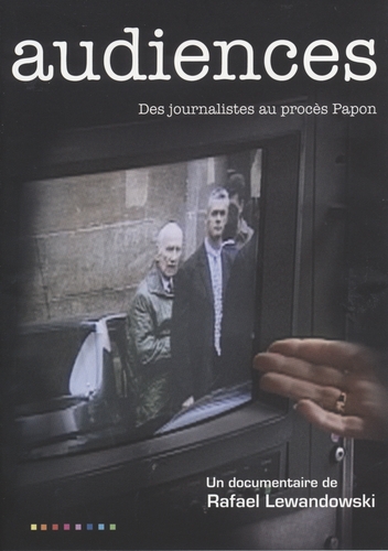 Couverture AUDIENCES - DES JOURNALISTES AU PROCÈS PAPON