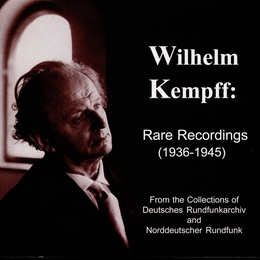 Image du média "KEMPFF - RARE RECORDINGS 1936-1945"