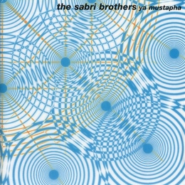 Image du média "YA MUSTAPHA de THE SABRI BROTHERS"