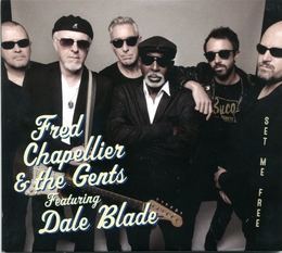 Image du média "FRED CHAPELLIER & THE GENTS FEATURING DALE BLADE de Fred CHAPELLIER & THE GENTS"