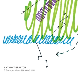 Image du média "3 COMPOSITIONS (EEMHM) 2011 de Anthony BRAXTON"