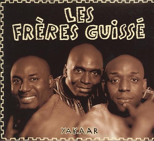 Couverture YAKAAR de LES FRÈRES GUISSÉ