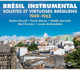 Image du média "BRÉSIL INSTRUMENTAL: SOLISTES ET VIRTUOSES BRÉSILIENS"