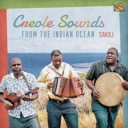 Image du média "CREOLE SOUNDS FROM THE INDIAN OCEAN de SAKILI"