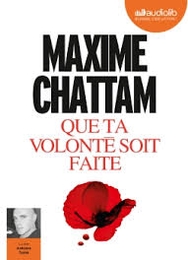 Image du média "QUE TA VOLONTE SOIT FAITE de Maxime CHATTAM"