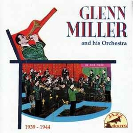 Image du média "IN THE MOOD: 1939-1944 de Glenn MILLER"