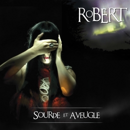 Image du média "SOURDE ET AVEUGLE de ROBERT"