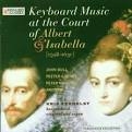 Image du média "KEYBOARD MUSIC AT THE COURT OF ALBERT & ISABELLA"