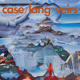 Image du média "CASE LANG VEIRS de Neko CASE, K.D. LANG, LAURA VEIRS"