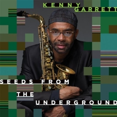 Couverture SEEDS FROM THE UNDERGROUND de Kenny GARRETT