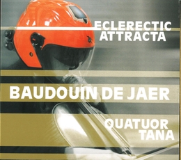 Image du média "ECLERECTIC ATTRACTA de Baudouin JAER (DE)"