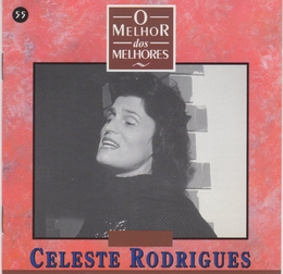 Image du média "O MELHOR DOS MELHORES 55: CELESTE RODRIGUES de Celeste RODRIGUES"