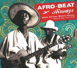 Image du média "AFRO-BEAT AIRWAYS. GHANA & TOGO 1972-1978"