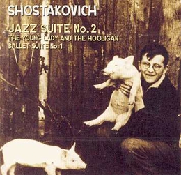 Image du média "JAZZ SUITE 2 / SUITE DE BALLET 1 / YOUNG LADY AND THE HOOLIG de Dmitri CHOSTAKOVITCH"