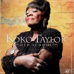 Image du média "OLD SCHOOL de Koko TAYLOR"