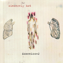 Image du média "SINCERELY HOT de DOMENICO + 2"