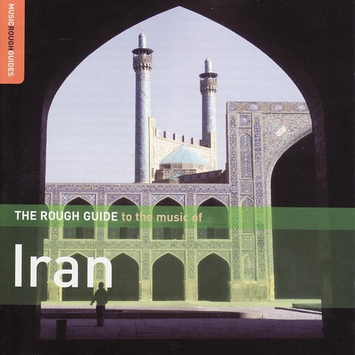 Couverture THE ROUGH GUIDE TO THE MUSIC OF IRAN