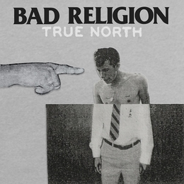 Image du média "TRUE NORTH de BAD RELIGION"