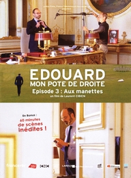 Image du média "ÉDOUARD, MON POTE DE DROITE - ÉPISODE 3 : AUX MANETTES de Laurent CIBIEN"